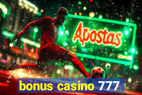 bonus casino 777