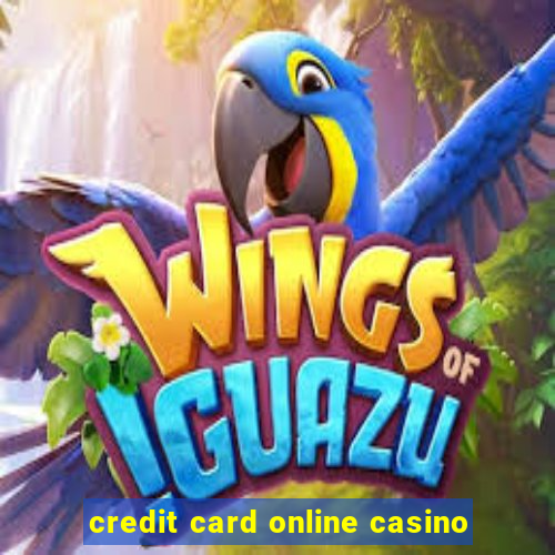 credit card online casino