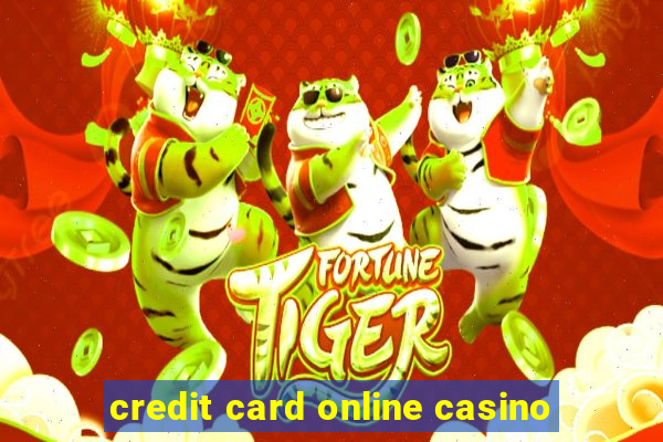 credit card online casino