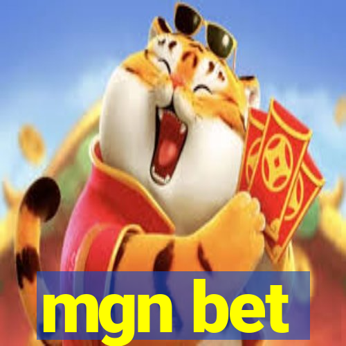 mgn bet