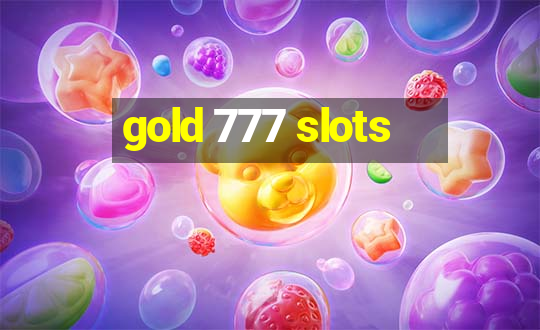 gold 777 slots