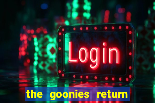 the goonies return slot demo