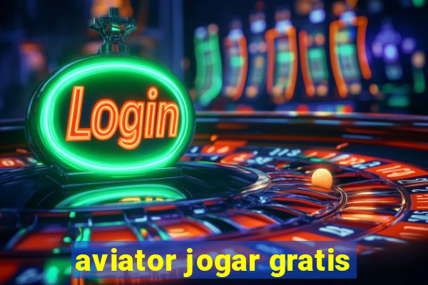 aviator jogar gratis