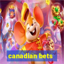 canadian bets