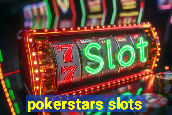 pokerstars slots