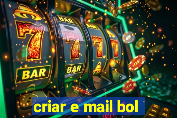 criar e mail bol