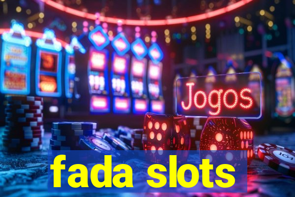 fada slots