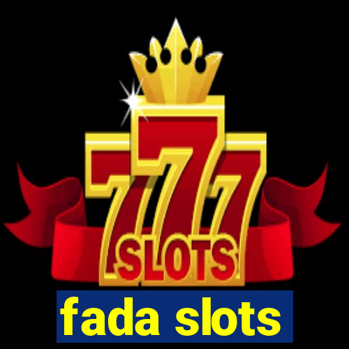 fada slots