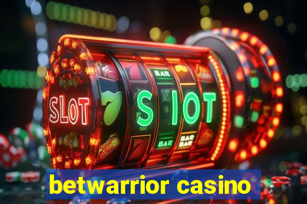 betwarrior casino