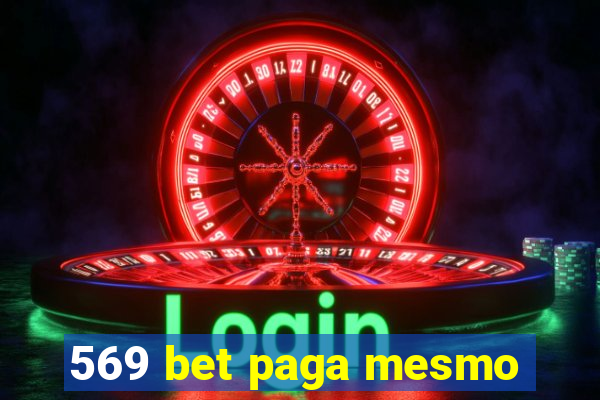 569 bet paga mesmo