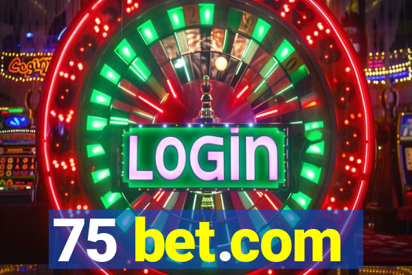 75 bet.com