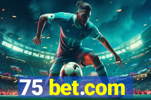 75 bet.com