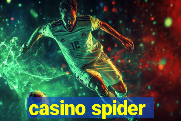 casino spider