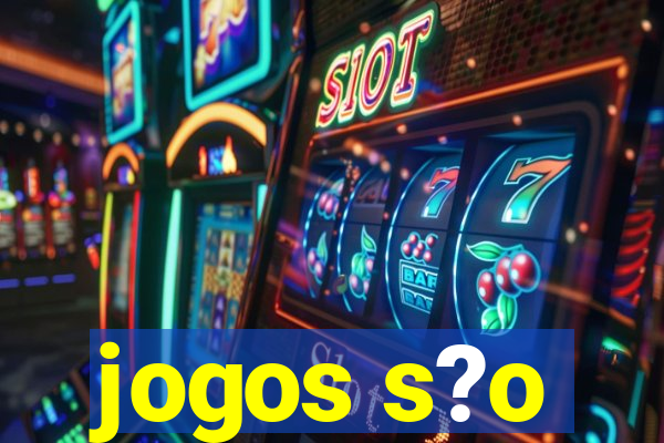 jogos s?o