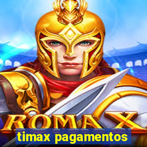 timax pagamentos