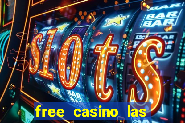 free casino las vegas slots