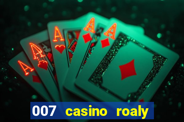 007 casino roaly torrent magnet