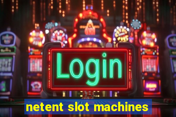 netent slot machines