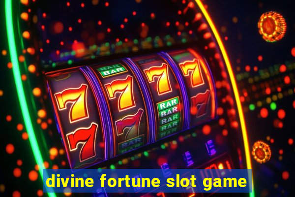 divine fortune slot game