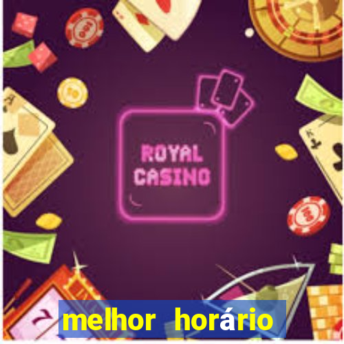 melhor horário para jogar fortune dragon