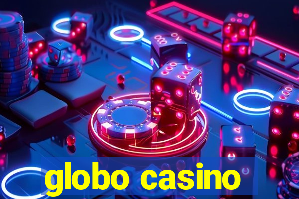 globo casino