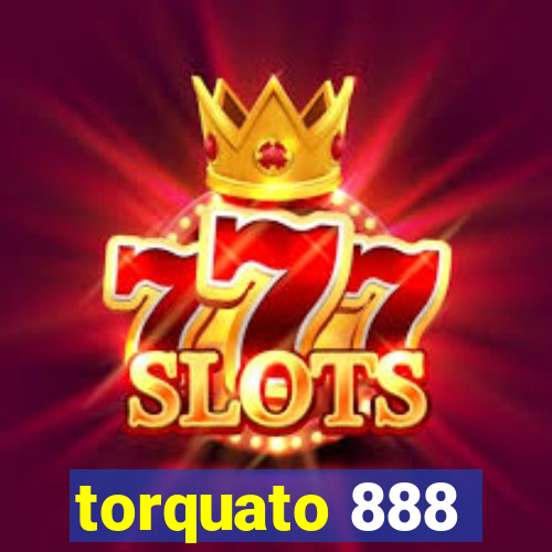 torquato 888