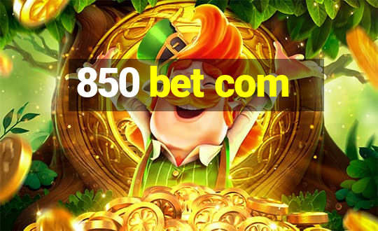 850 bet com