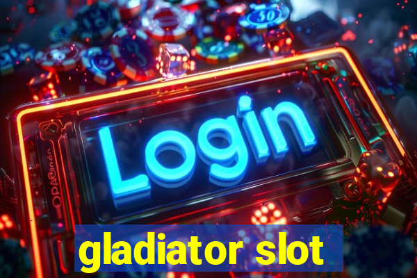 gladiator slot