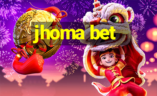 jhoma bet