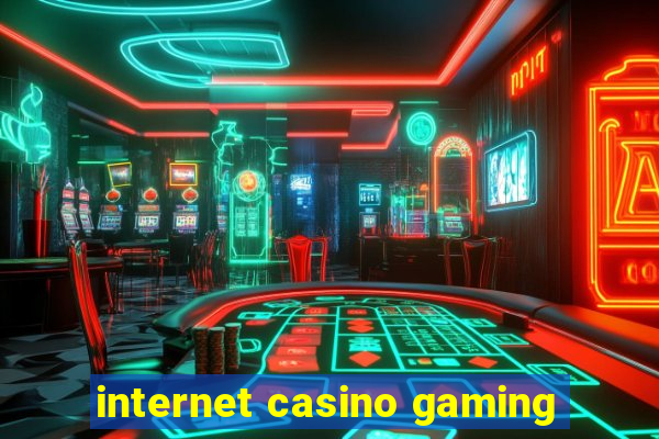 internet casino gaming