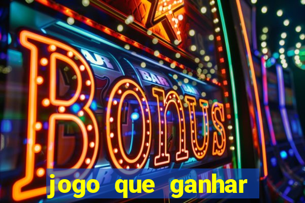 jogo que ganhar dinheiro online