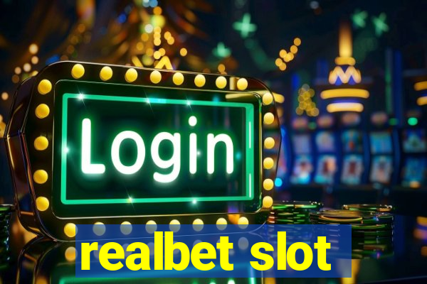 realbet slot