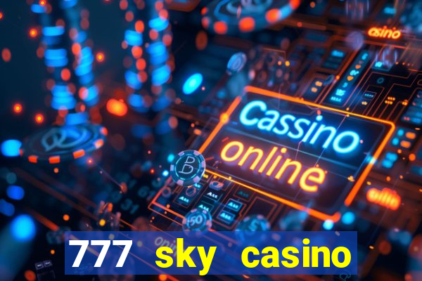 777 sky casino login app