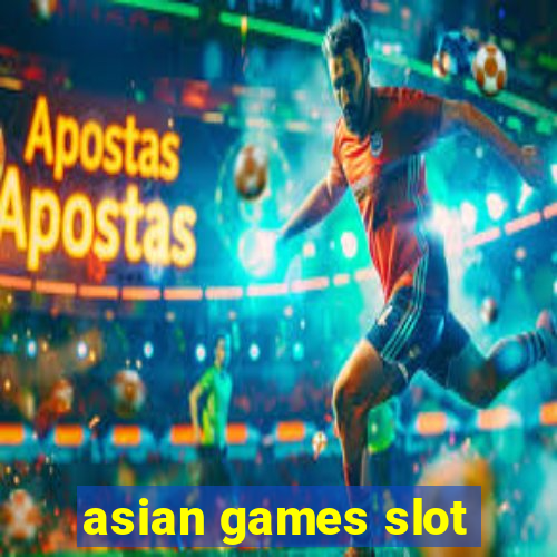 asian games slot