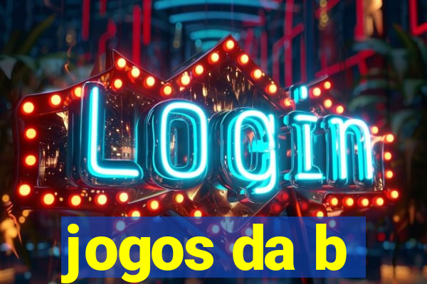 jogos da b