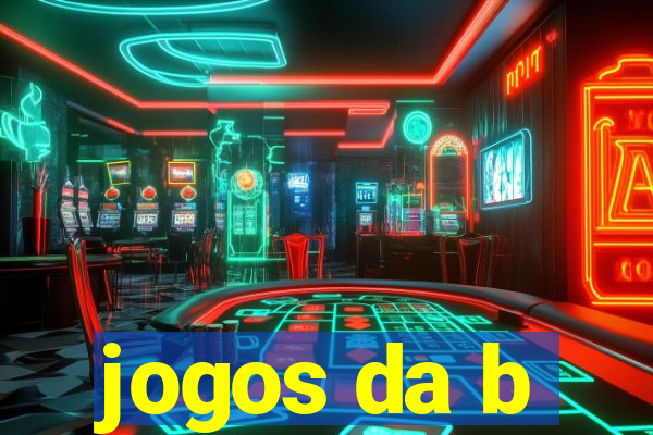 jogos da b