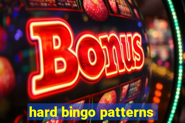 hard bingo patterns