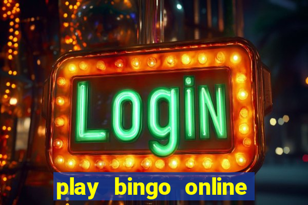 play bingo online for free for fun