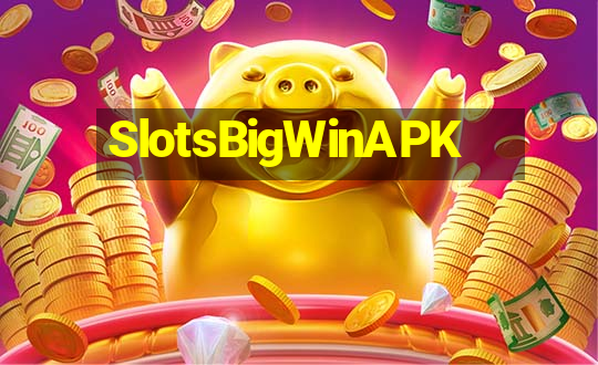 SlotsBigWinAPK