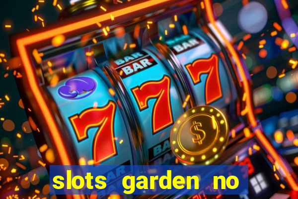 slots garden no deposit bonus