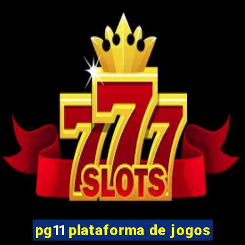 pg11 plataforma de jogos