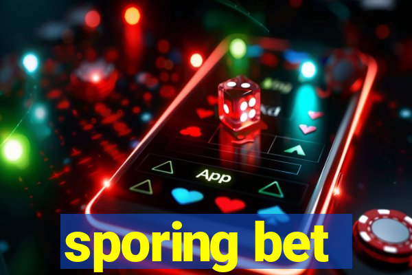 sporing bet