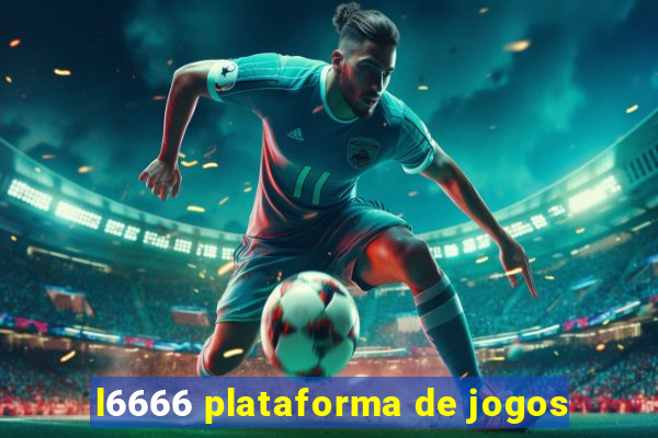 l6666 plataforma de jogos