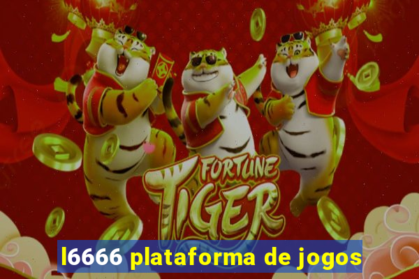 l6666 plataforma de jogos