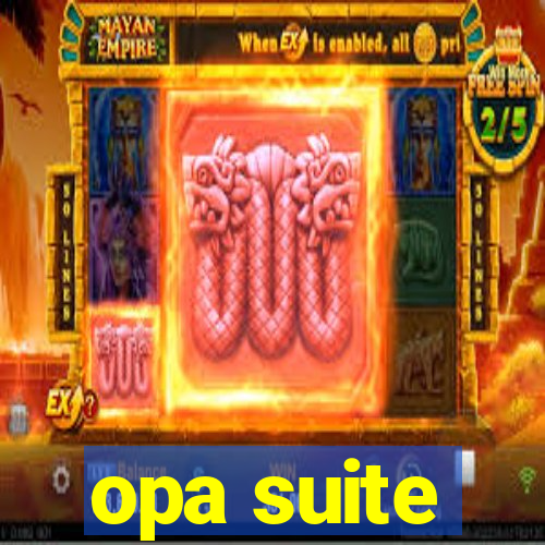 opa suite