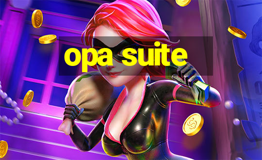 opa suite