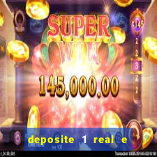 deposite 1 real e ganhe 20