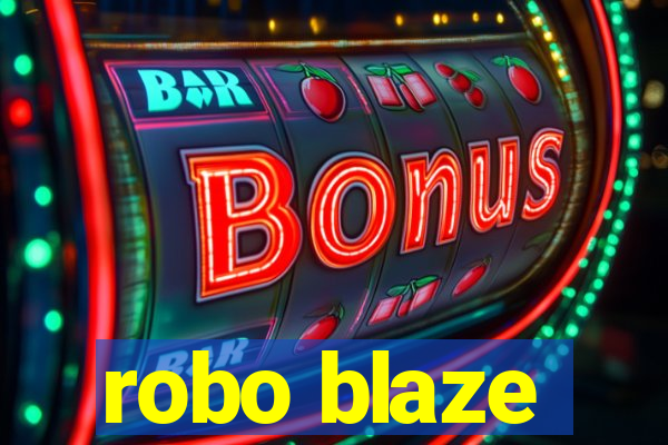 robo blaze