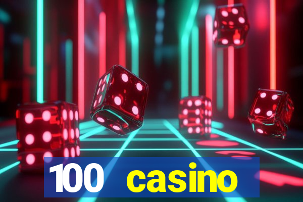 100 casino ho?geldin bonusu