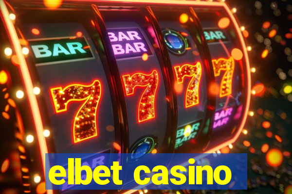 elbet casino